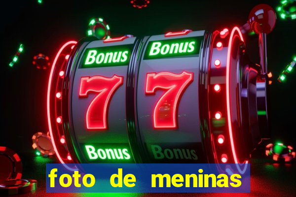 foto de meninas bonitas sem mostrar o rosto